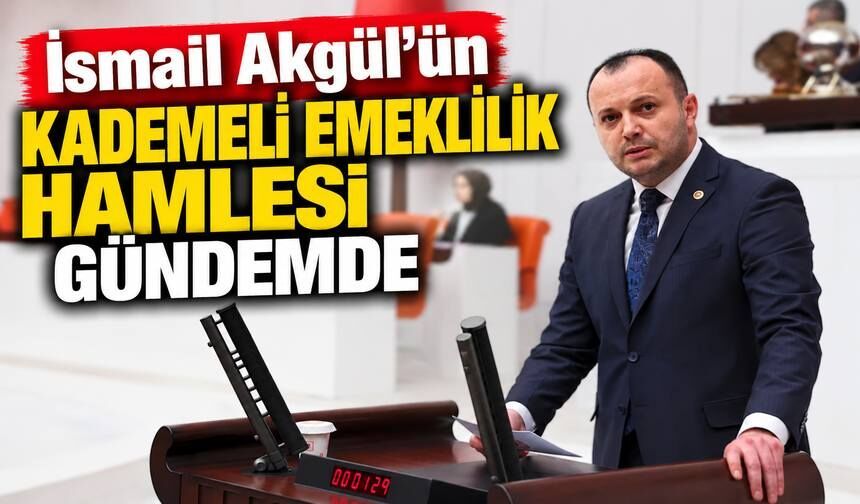 İsmail Akgül’ün kademeli emeklilik hamlesi gündemde