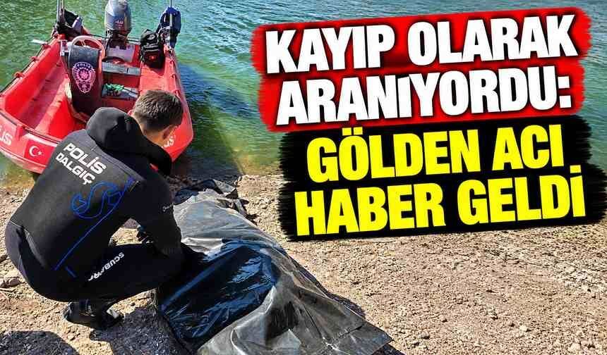 Kayıp Olarak Aranıyordu: Gölden Acı Haber Geldi