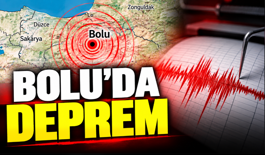 Bolu’da deprem