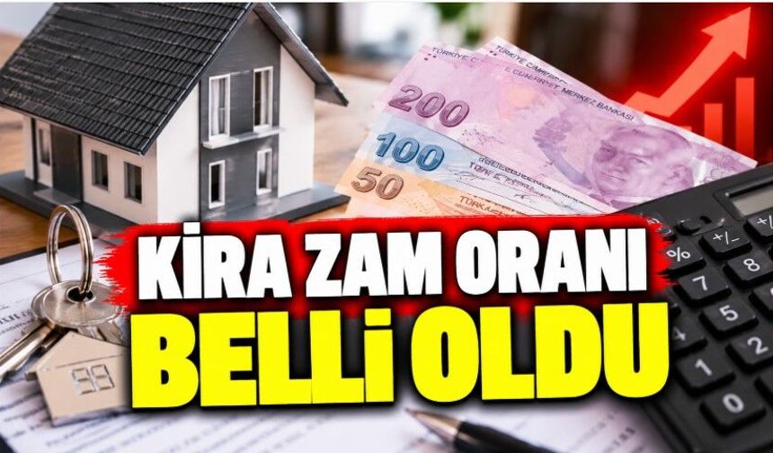 Kira zam oranı belli oldu