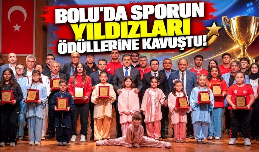Bolu’da Sporun Yıldızları Ödüllerine Kavuştu!