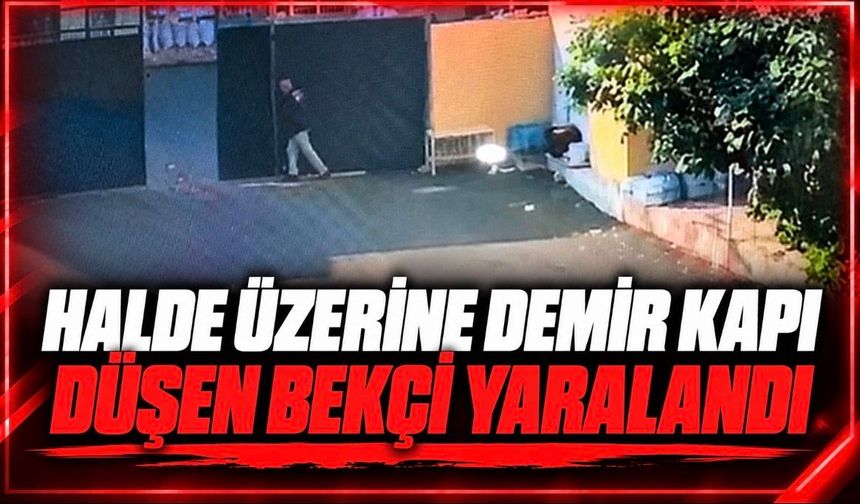 Halde üzerine demir kapı düşen bekçi yaralandı