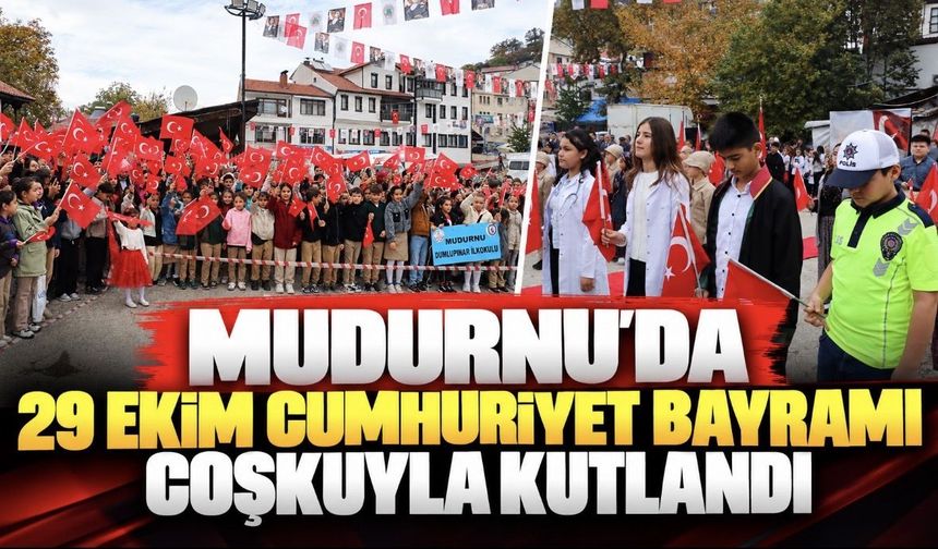 Mudurnu'da 29 Ekim Cumhuriyet Bayramı coşkuyla kutlandı