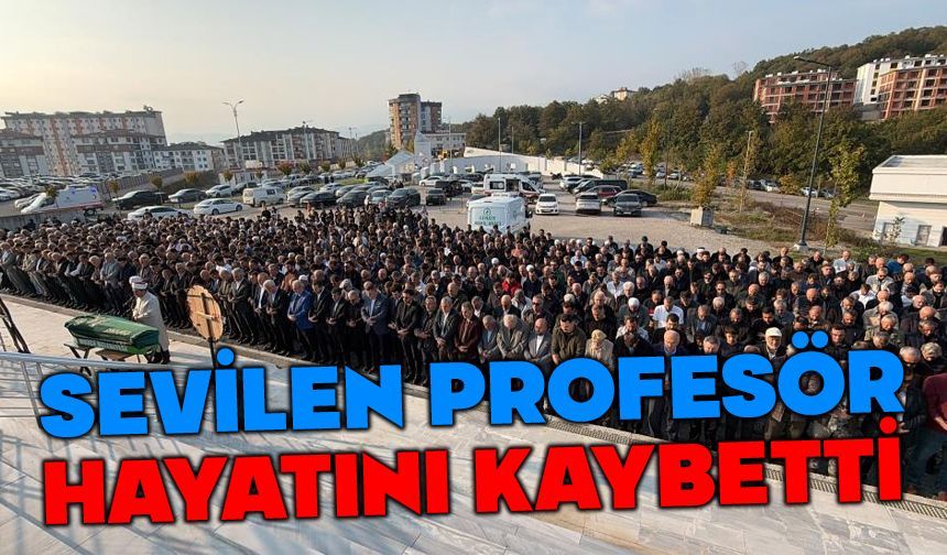 Sevilen profesör hayatını kaybetti