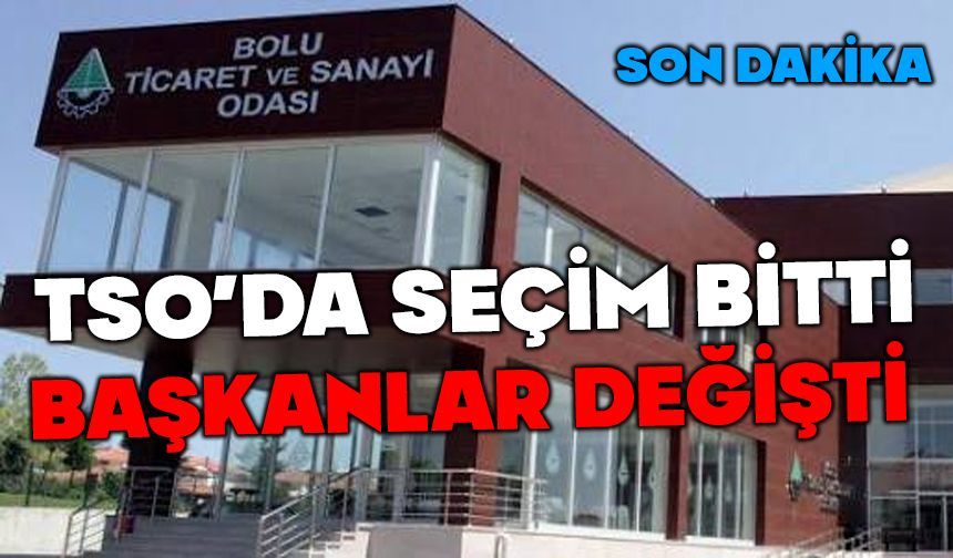 Bolu TSO’da başkanlar değişti