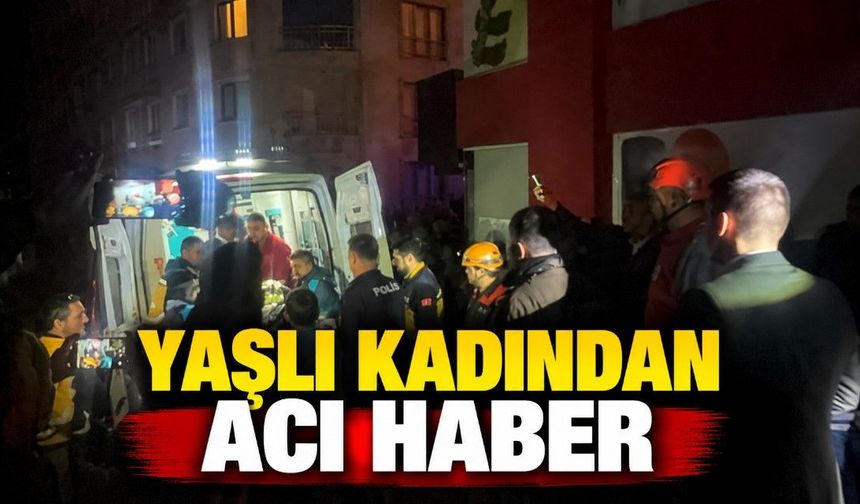 Yaşlı kadından acı haber