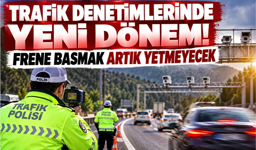 Bolu'da Trafik Denetimlerinde Yeni Dönem! Frene Basmak Artık Yetmeyecek