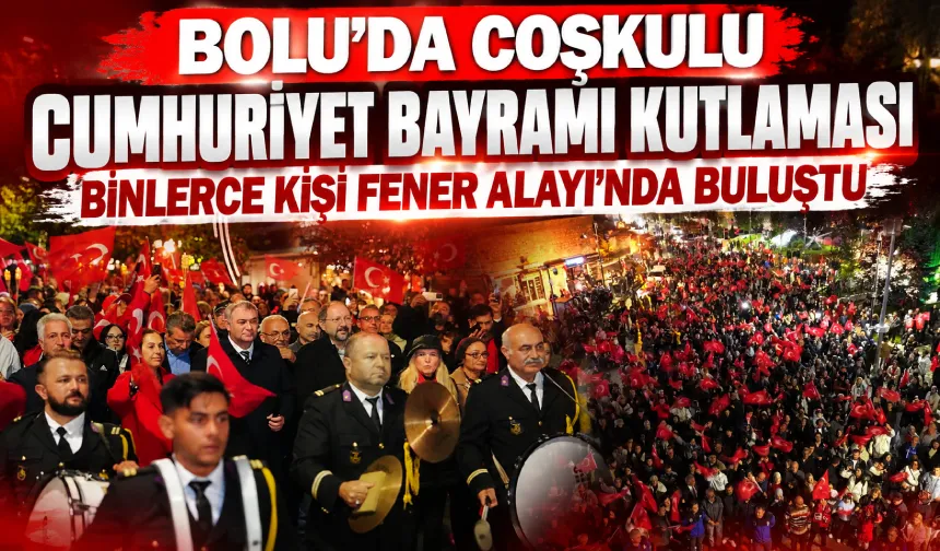 Bolu’da binlerce kişi fener alayında buluştu