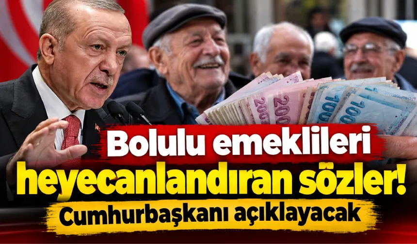 Bakan Işıkhan’dan Bolulu emeklileri heyecanlandıran sözler! Müjdeyi Cumhurbaşkanı Erdoğan açıklayacak
